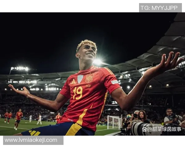 27号亚马尔足球明星闪耀赛场展现非凡技艺与团队精神